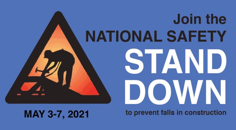 Join The National Safety Stand Down To Prevent Falls In Construction Osha Authorized Safety